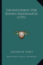 Grundlehren Der Reinen Mathematik (1791)