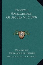 Dionysii Halicarnasei Opuscula V1 (1899)