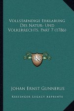Vollstaendige Erklarung Des Natur- Und Volkerrechts, Part 7 (1786)