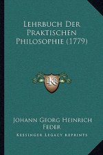 Lehrbuch Der Praktischen Philosophie (1779)