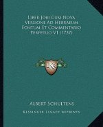 Liber Jobi Cum Nova Versione Ad Hebraeum Fontum Et Commentario Perpetuo V1 (1737)