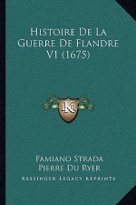 Histoire De La Guerre De Flandre V1 (1675)