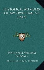 Historical Memoirs Of My Own Time V2 (1818)
