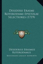 Desiderii Erasmi Roterodami Epistolae Selectiores (1719)