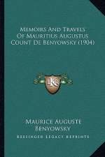 Memoirs And Travels Of Mauritius Augustus Count De Benyowsky (1904)