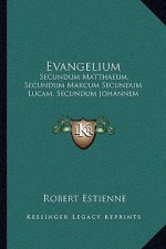 Evangelium: Secundum Matthaeum, Secundum Marcum Secundum Lucam, Secundum Johannem: Acta Apostolorum (1541)