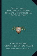 Caroli Linnaei Entomologia, Faunae Suecicae Descriptionibus Aucta V4 (1789)