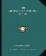 Die Merkwuerdigkeiten (1780)