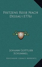 Fritzens Reise Nach Dessau (1776)
