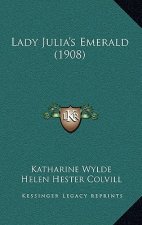 Lady Julia's Emerald (1908)