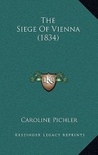 The Siege Of Vienna (1834)