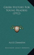 Greek History For Young Readers (1912)