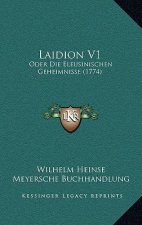 Laidion V1: Oder Die Eleusinischen Geheimnisse (1774)