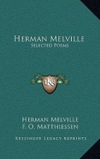 Herman Melville: Selected Poems