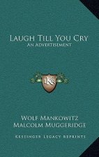 Laugh Till You Cry: An Advertisement