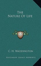 The Nature Of Life