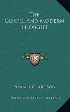 The Gospel And Modern Thought