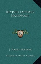 Revised Lapidary Handbook