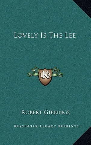 Lovely Is The Lee