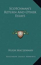 Scotchman's Return And Other Essays