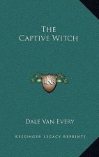 The Captive Witch