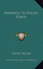 Farewell To Valley Forge