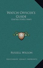 Watch Officer's Guide: United States Navy