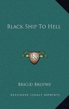 Black Ship To Hell