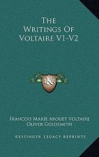 The Writings Of Voltaire V1-V2