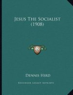 Jesus The Socialist (1908)
