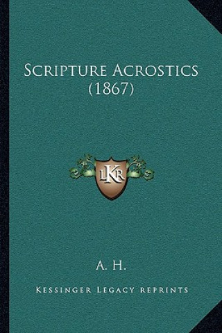 Scripture Acrostics (1867)