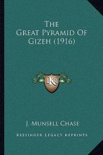 The Great Pyramid Of Gizeh (1916)
