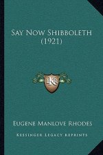 Say Now Shibboleth (1921)