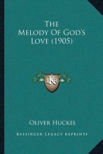 The Melody Of God's Love (1905)