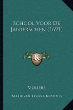 School Voor De Jaloerschen (1691)