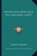 Invention Nouvelle En L'Algebre (1629)
