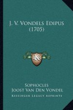 J. V. Vondels Edipus (1705)
