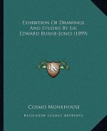 Exhibition Of Drawings And Studies By Sir Edward Burne-Jones (1899)