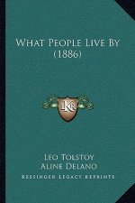 What People Live By (1886)