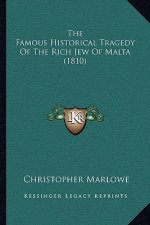 The Famous Historical Tragedy Of The Rich Jew Of Malta (1810)