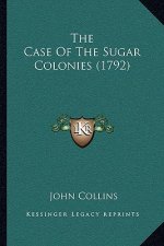 The Case Of The Sugar Colonies (1792)