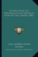 Diptera From The Philippine Islands Brought Home By Carl Semper (1882)