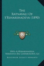 The Ratnavali Of S'Riharshadeva (1890)
