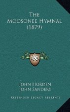 The Moosonee Hymnal (1879)