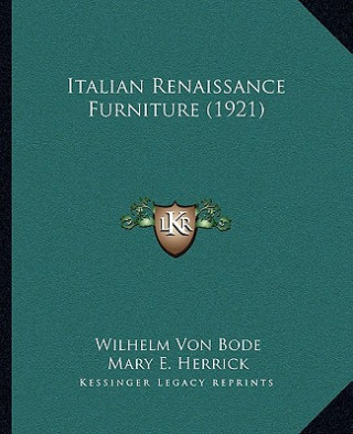 Italian Renaissance Furniture (1921)