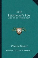The Ferryman's Boy: And Other Stories (1887)