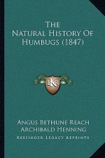 The Natural History Of Humbugs (1847)