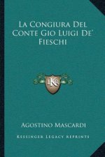 La Congiura Del Conte Gio Luigi De' Fieschi (1637)