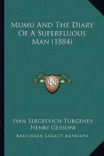 Mumu And The Diary Of A Superfluous Man (1884)