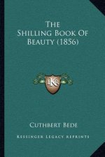 The Shilling Book Of Beauty (1856)